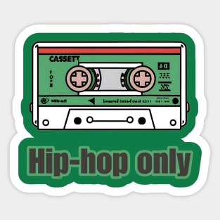 Hip Hop Only Sticker